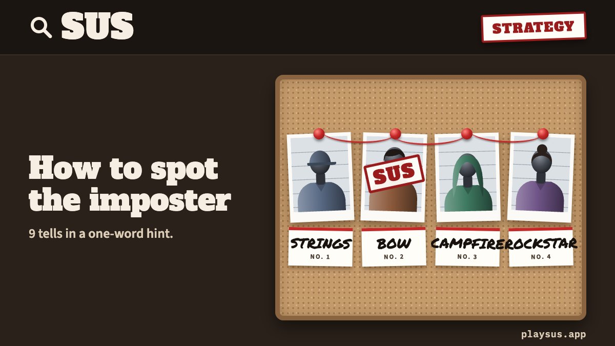 How to spot the imposter: four suspects with the hints STRINGS, BOW, CAMPFIRE and ROCKSTAR; BOW is stamped SUS.